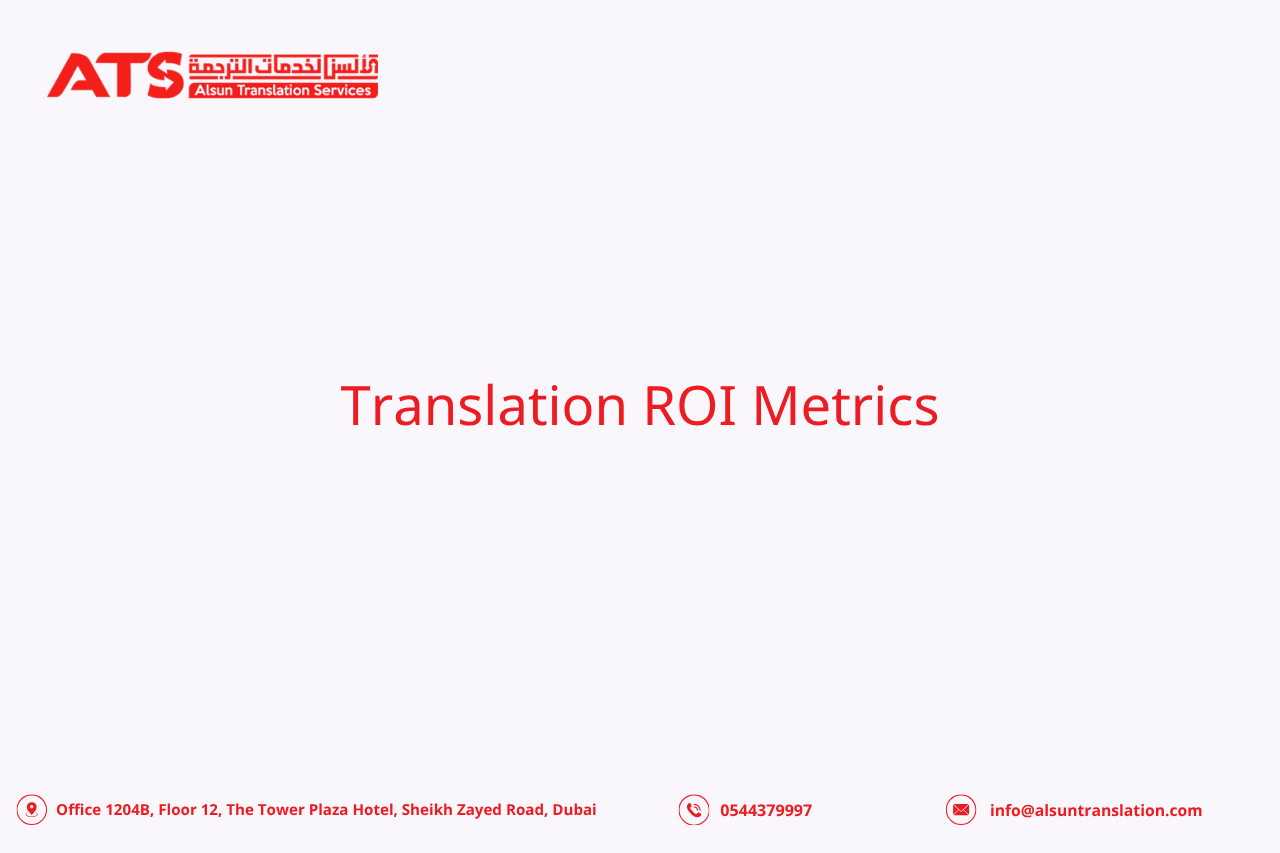 Translation ROI Metrics Translation ROI Metrics