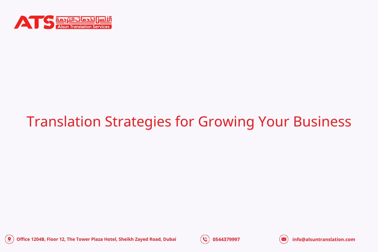 Translation Strategies for Growing Your Business Translation Strategies for Growing Your Business